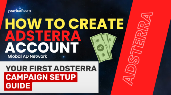How To Create Adsterra Account